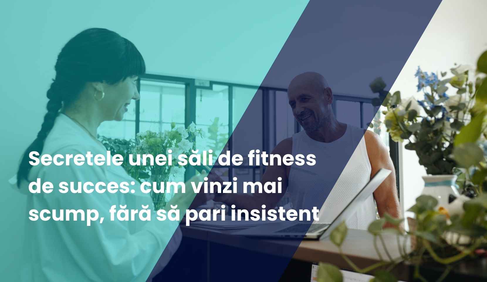 Secretele unei sali de fitness de succes: cum vinzi mai scump, fara sa ...